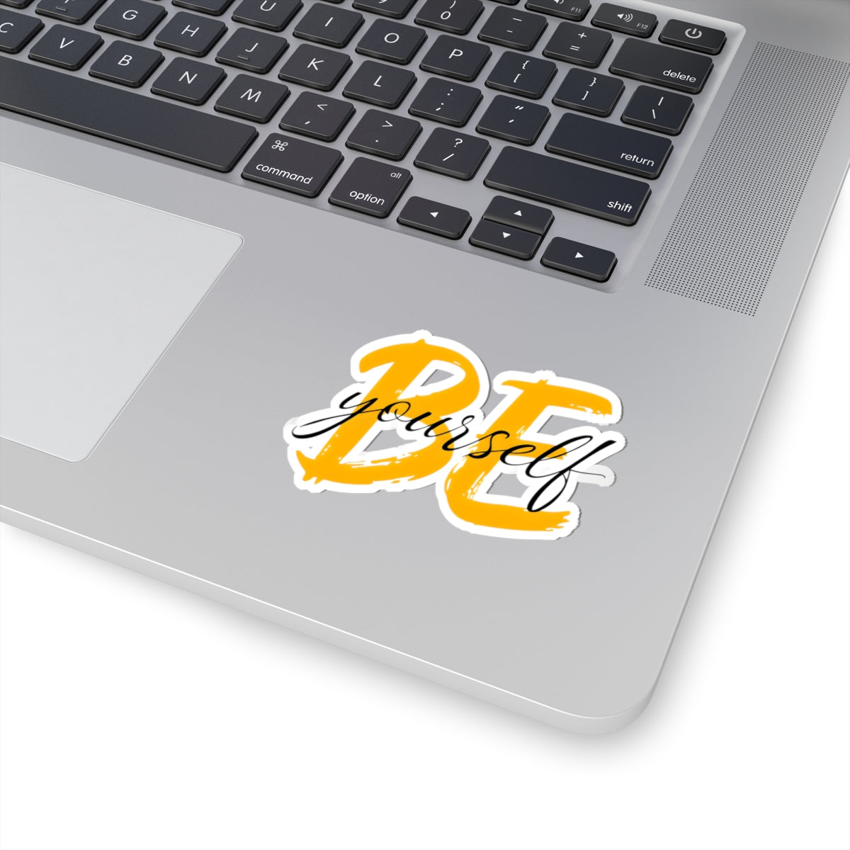 Be Yourself Sticker — Inspirational Kiss-Cut Vinyl Decal for Laptops, Water Bottles & Journals