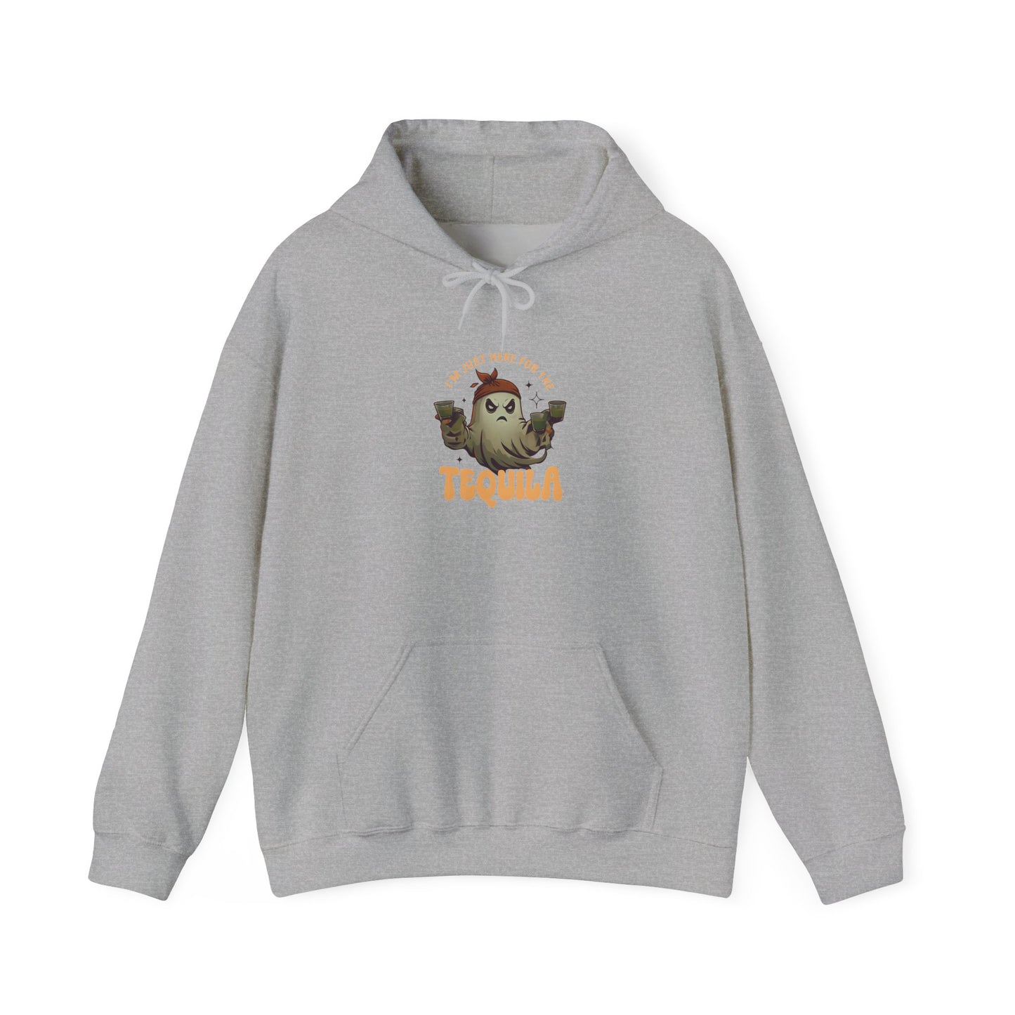 Unisex Heavy Blend™ Hooded Sweatshirt Only here for the Tequila