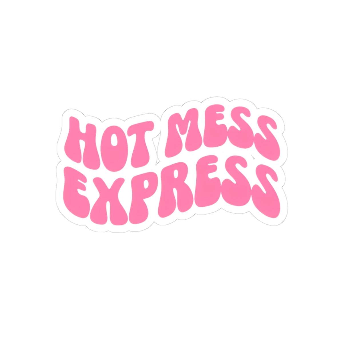 Hot Mess Express Kiss-Cut Sticker – Retro Pink Groovy Laptop Decal