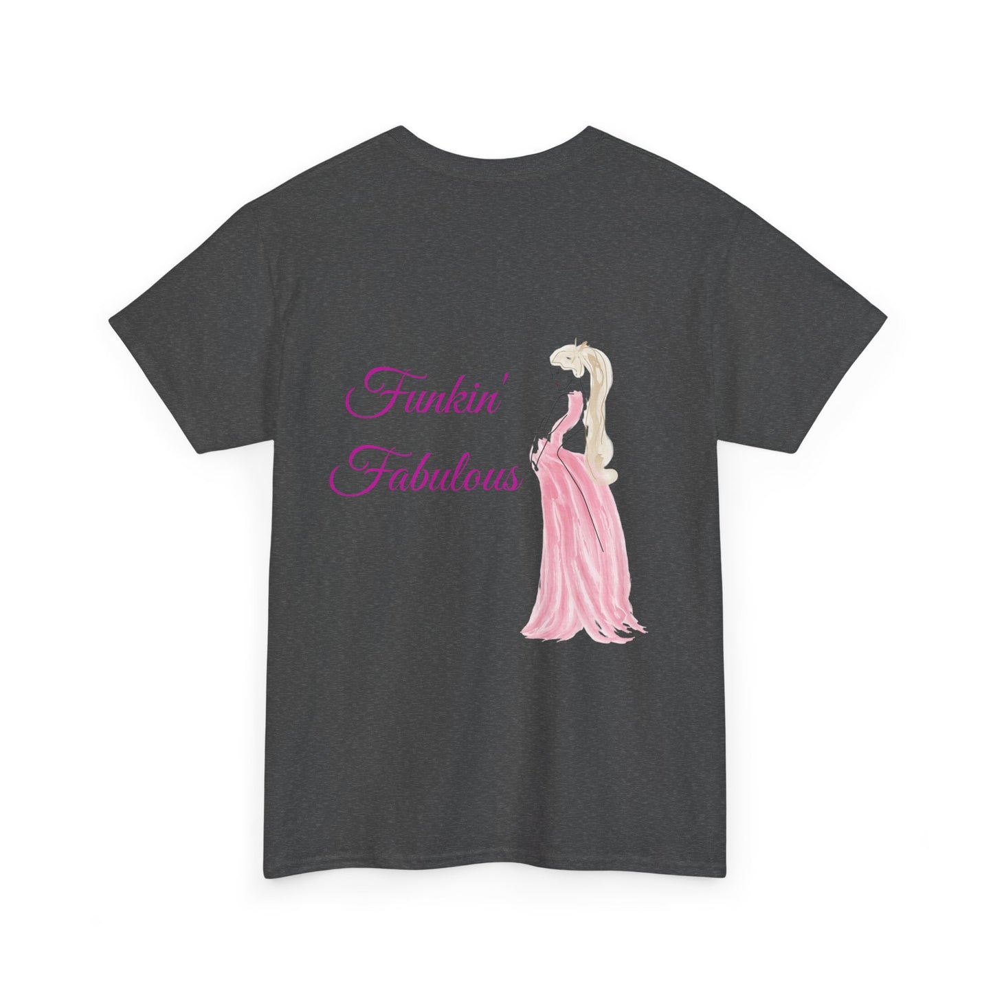 Funkin' Fabulous Tee — Pink Gown Illustration Women's Empowerment T‑Shirt