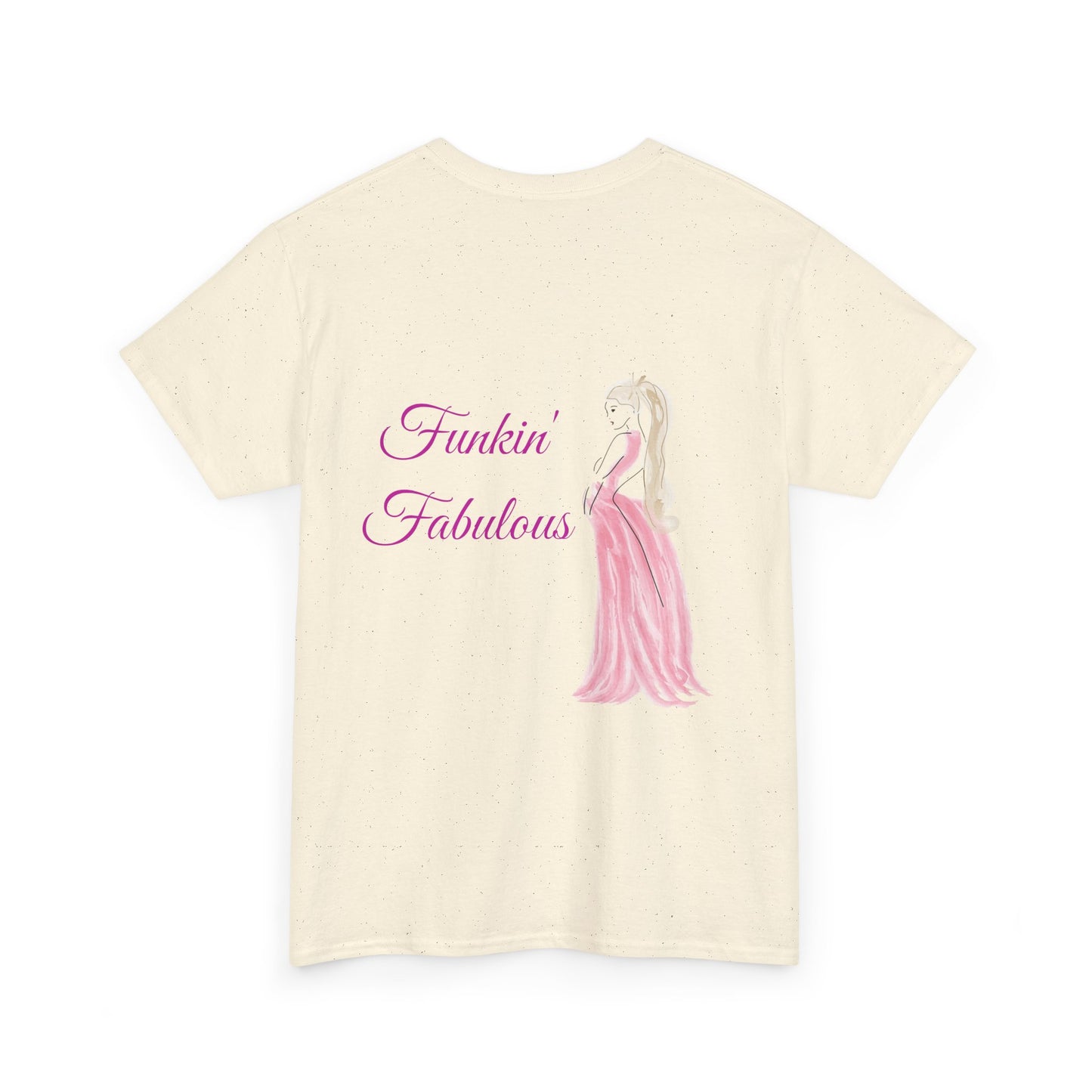 Funkin' Fabulous Tee — Pink Gown Illustration Women's Empowerment T‑Shirt
