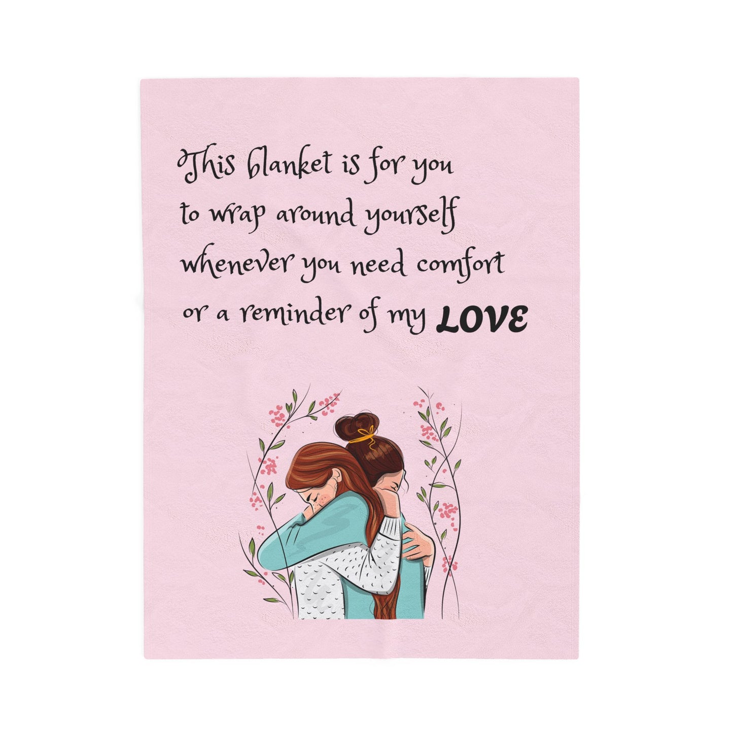 Velveteen Plush Blanket – "This blanket is for you to wrap around yourself" Comfort Throw (Hug Illustration)