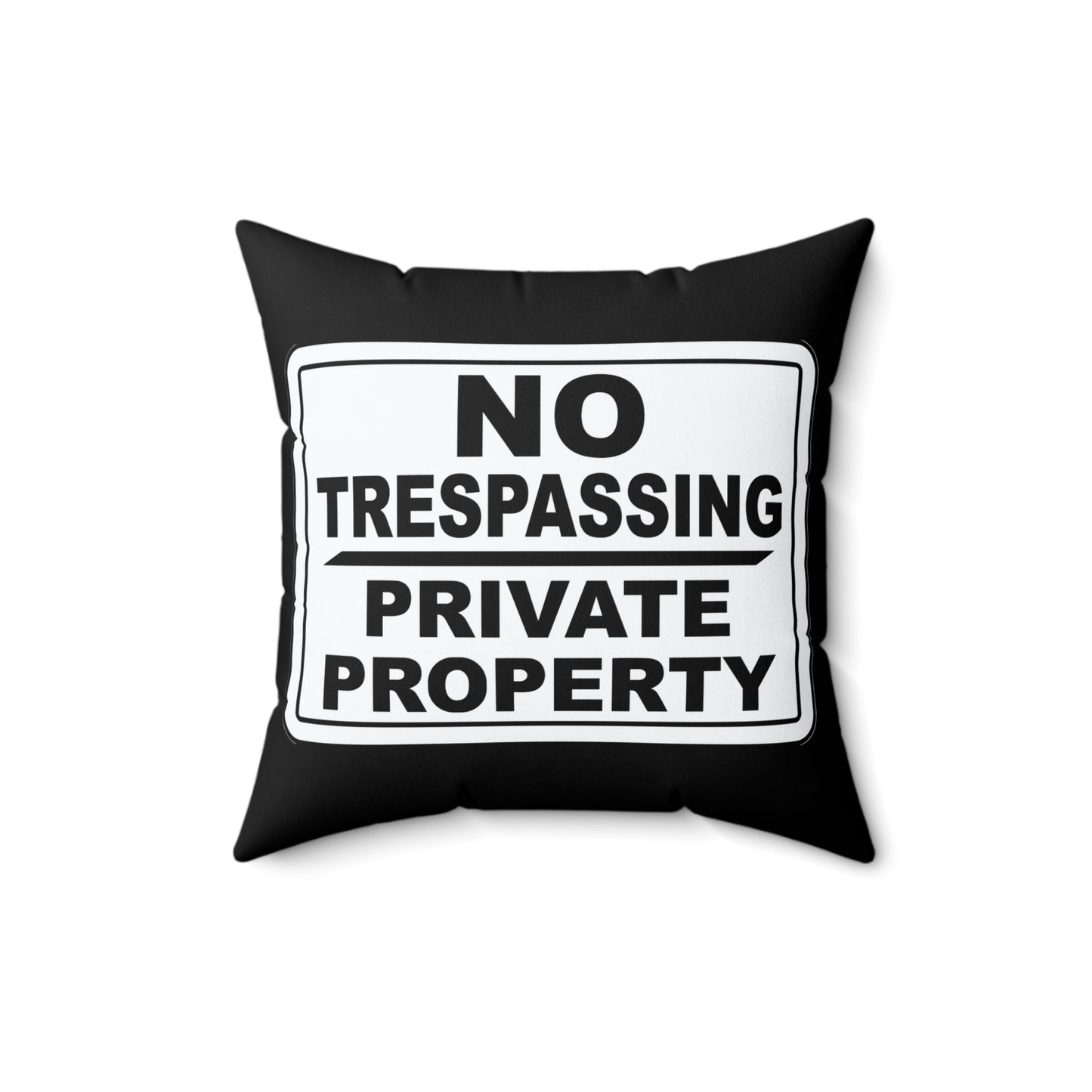 No Trespassing Decorative Pillow