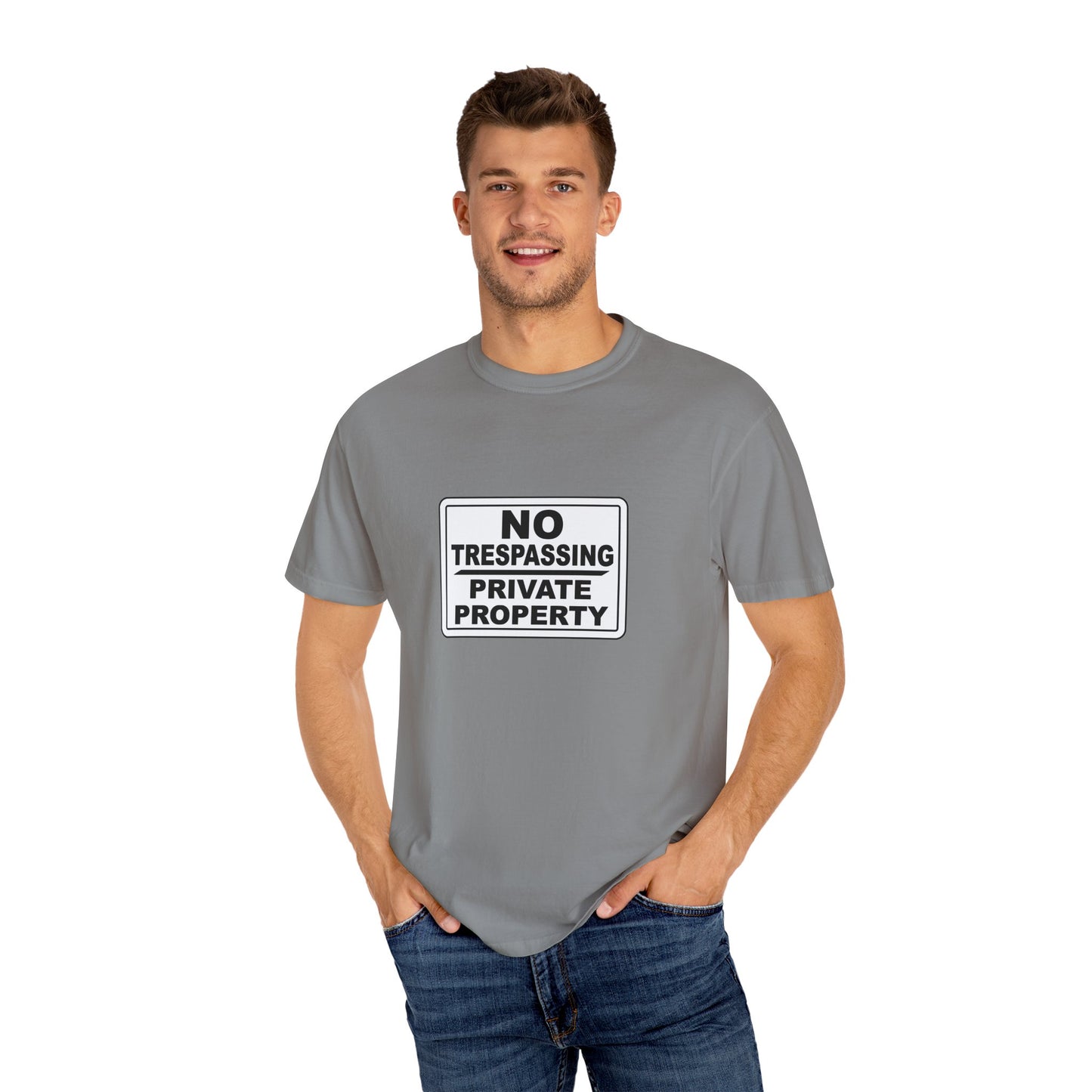 Unisex Garment-Dyed T-Shirt with Bold 'No Trespassing' Design