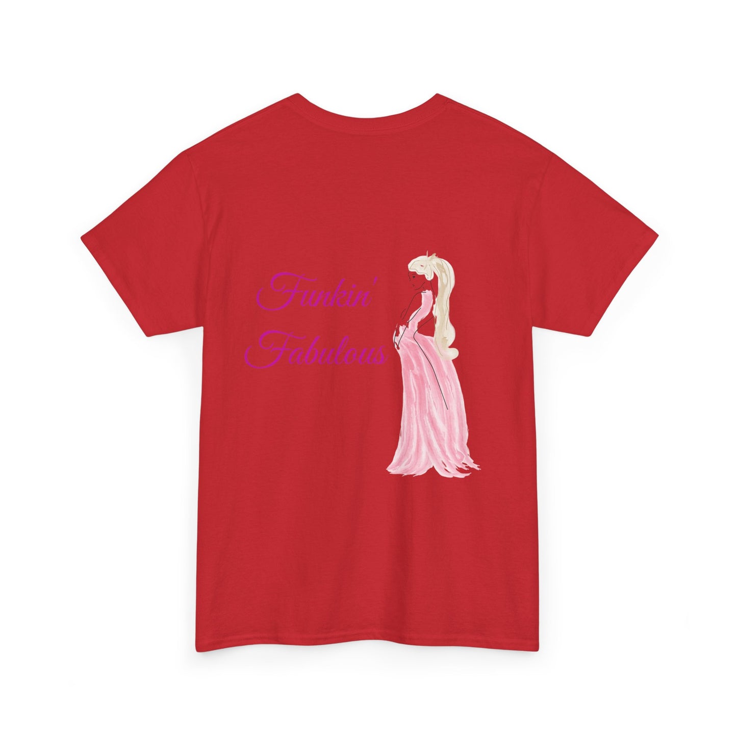 Funkin' Fabulous Tee — Pink Gown Illustration Women's Empowerment T‑Shirt