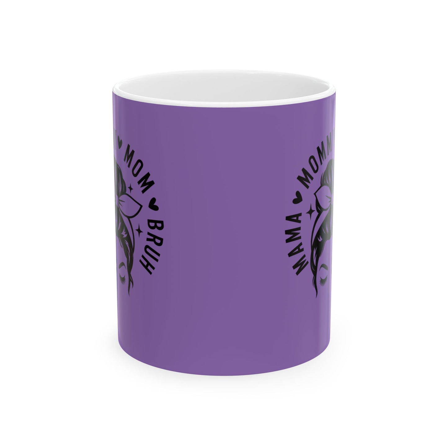 Mama Bruh Ceramic Mug — Funny Mom Coffee Cup (11oz & 15oz)