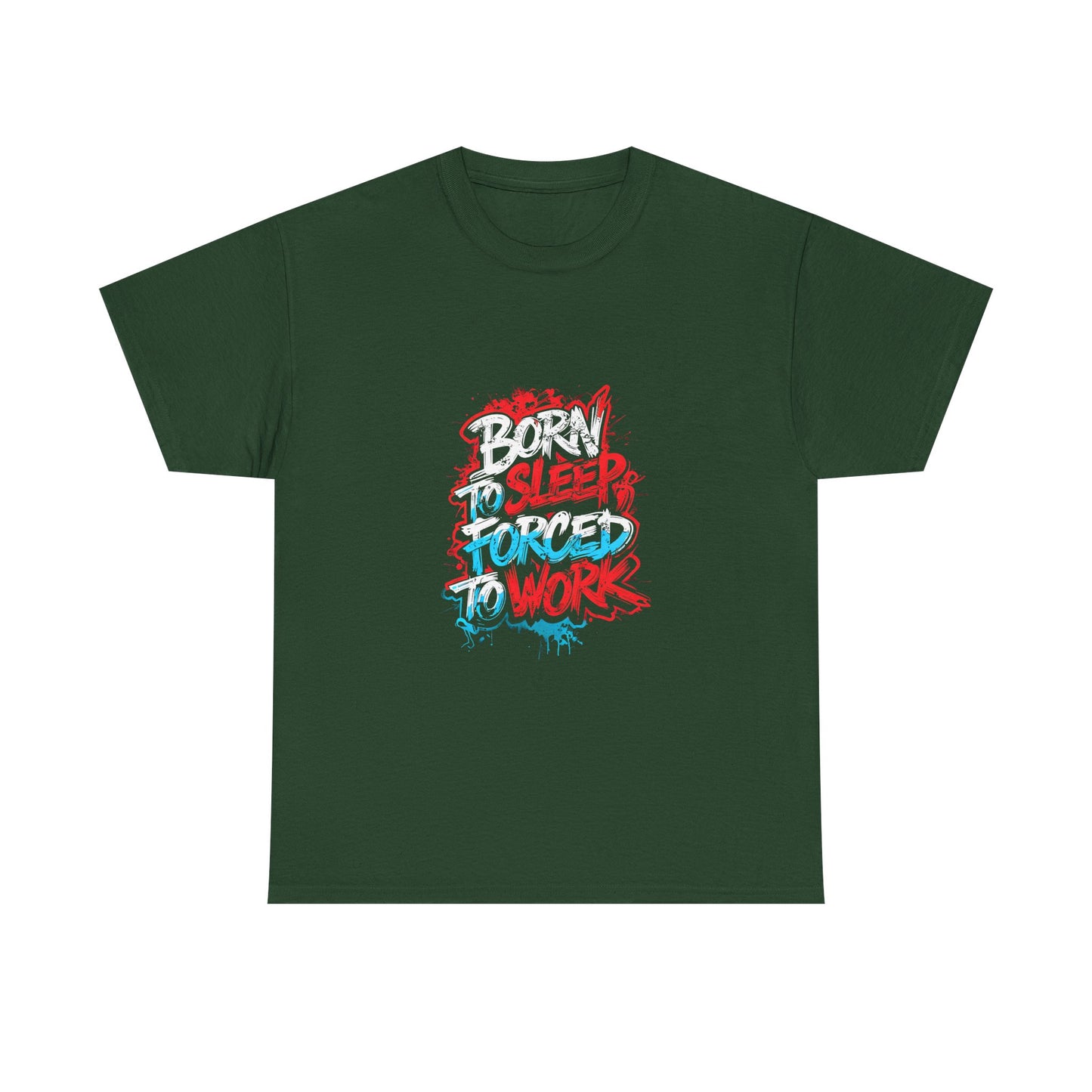Born to Sleep, Forced to Work T‑Shirt — Funny Graphic Tee for Night Owls