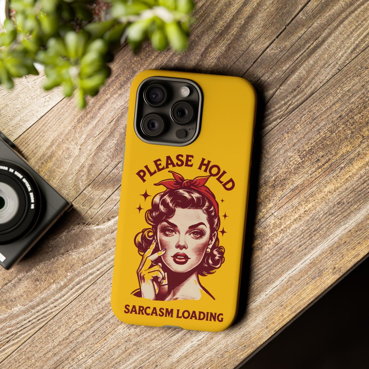 Phone Case - "Please Hold, Sarcasm Loading" Retro Pin-Up Tough Case