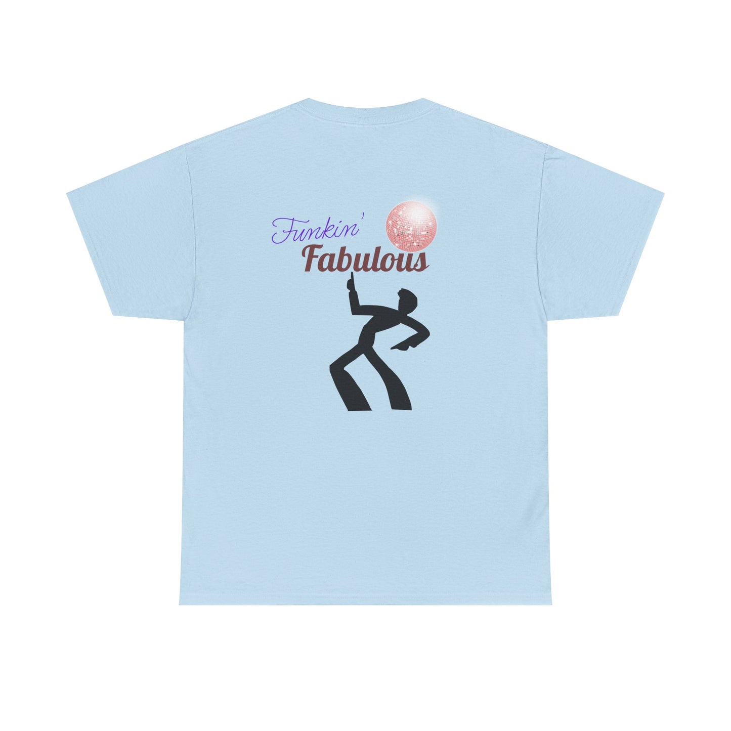 Funkin' Fabulous Tee — Retro Disco Dance Graphic T-Shirt