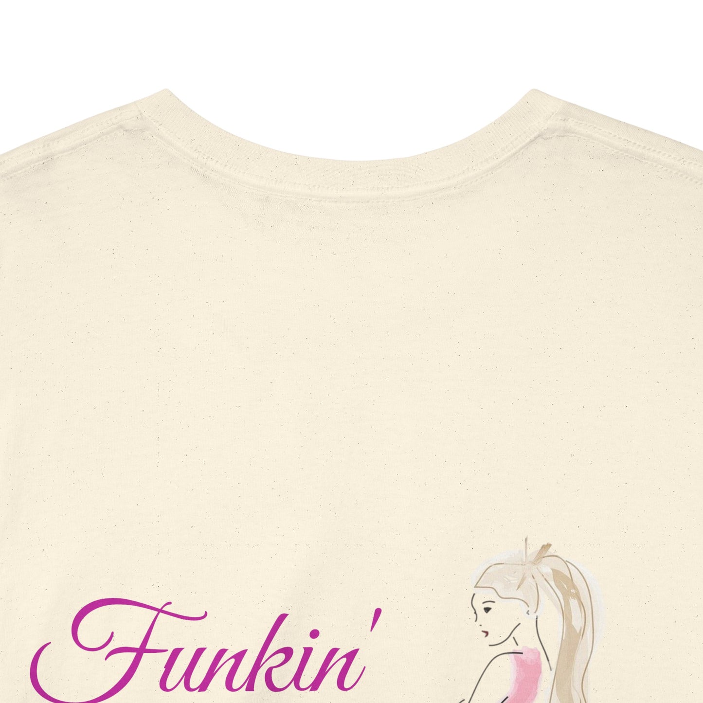 Funkin' Fabulous Tee — Pink Gown Illustration Women's Empowerment T‑Shirt
