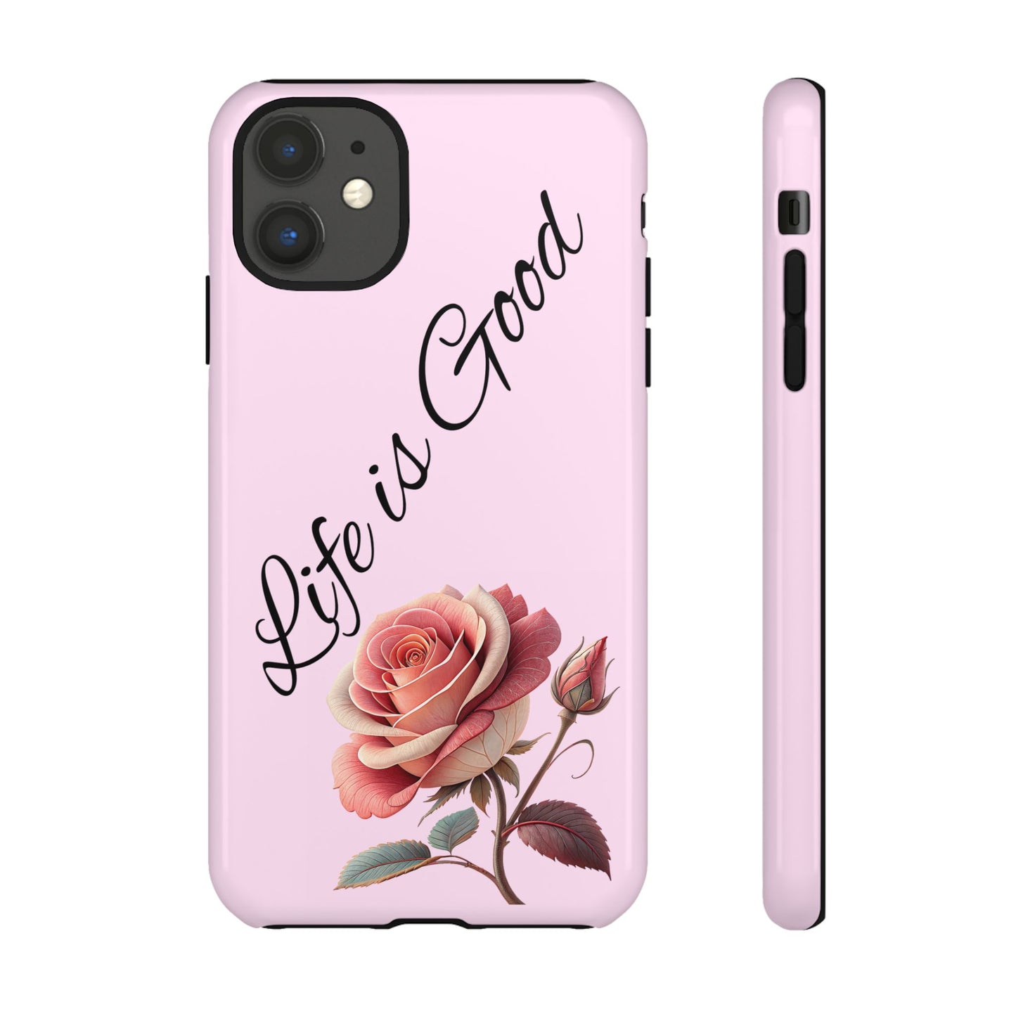 Roses & Positivity Phone Case - Floral Design, Life is Good, Tough Cases for Everyday Wear, Gift for Friends, Mother's Day, Spring [...]