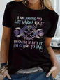 100% Cotton Printed T-shirt, I AM GOING TO LET KARMA FIX IT, Colorful Loose T-shirt