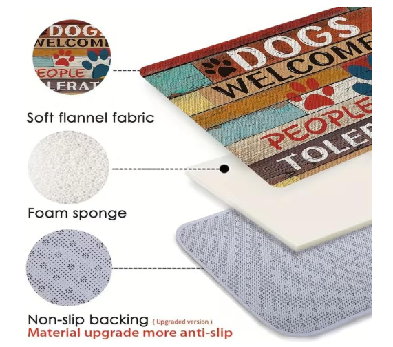 Dogs Welcome people Tolerated Door Mat