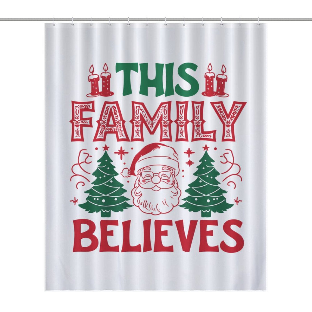 This Family Believes Christmas Shower Curtain